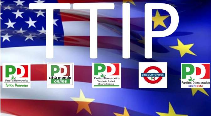 IL TRATTATO TTIP – DIBATTITO AL CIRCOLO PD PORTA ROMANA VENERDI’ 11 DICEMBRE DALLE ORE 20:45