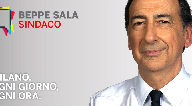 VOTA E FAI VOTARE BEPPE SALA SINDACO DI MILANO